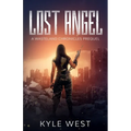 Lost Angel: A Wasteland Chronicles Prequel
