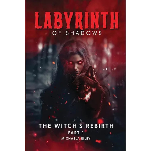 Labyrinth of Shadows: The Witch's Rebirth Part I
