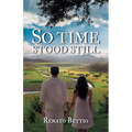 So Time Stood Still