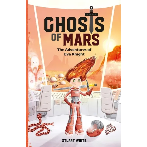 Ghosts of Mars: The Adventures of Eva Knight