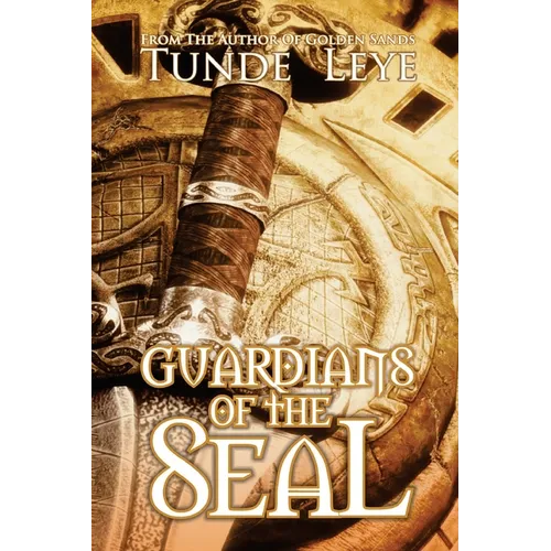 Guardians of the Seal