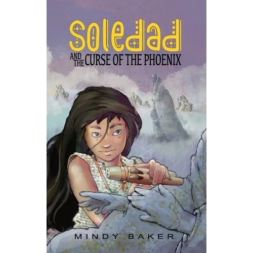 Soledad and the Curse of the Phoenix