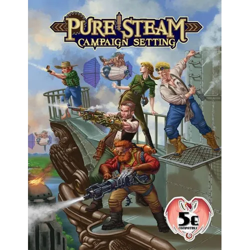 Pure Steam Campaign Setting 5e