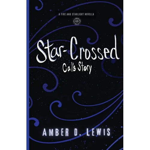 Star-Crossed: Cal's Story