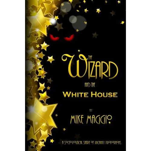 The Wizard and the White House