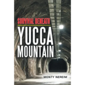 Survival Beneath Yucca Mountain