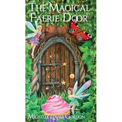 The Magical Faerie Door