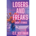 Losers and Freaks