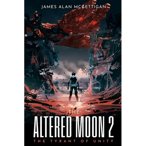The Altered Moon 2: The Tyrant of Unity