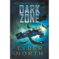 Dark Zone: Galahad Series Book Four
