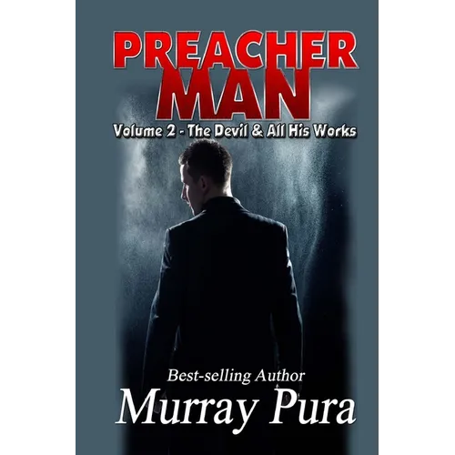 Preacher Man Volume 2 The Devil & All His Works