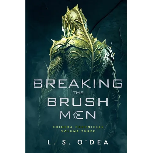 Breaking the Brush Men