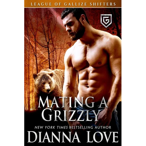 Mating A Grizzly: League Of Gallize Shifters