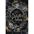 Shifter Queen: The Complete Series