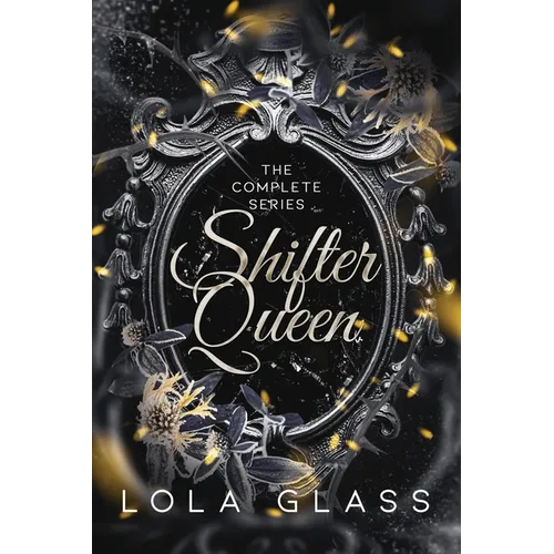 Shifter Queen: The Complete Series