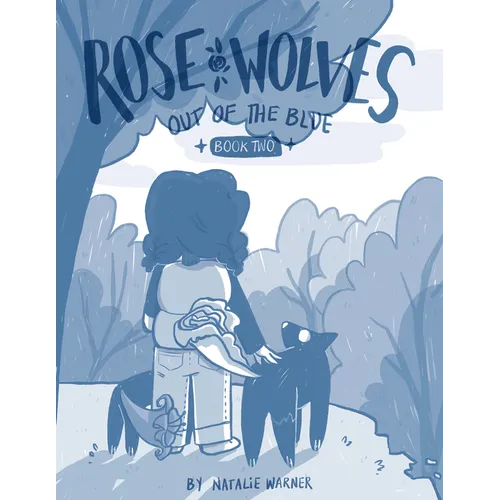 Rose Wolves (Book 2): Out of the Blue