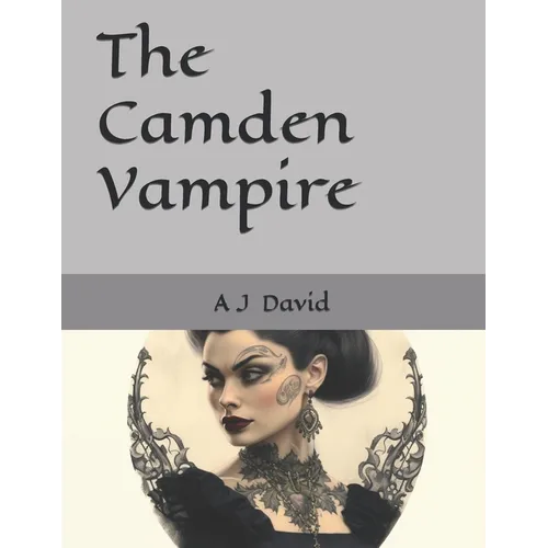 The Camden Vampire: A 5e D&D Adventure