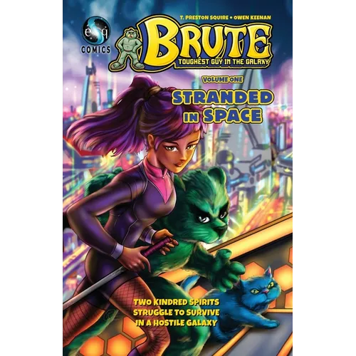 Brute - The Toughest Guy in the Galaxy: Volume One - Stranded in Space