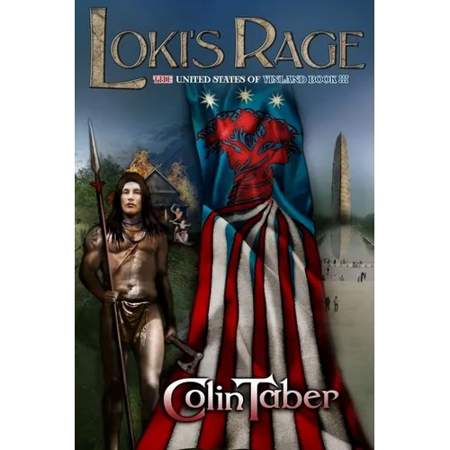 The United States of Vinland: Loki's Rage