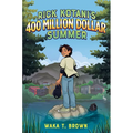 Rick Kotani's 400 Million Dollar Summer