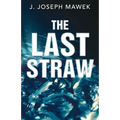 The Last Straw