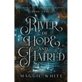 River of Hope and Hatred