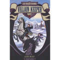 The Last Dragon Charmer #1: Villain Keeper