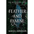 Feather and Famine