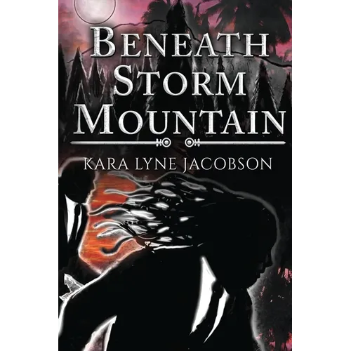 Beneath Storm Mountain