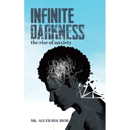 Infinite Darkness: The Rise of Anxiety