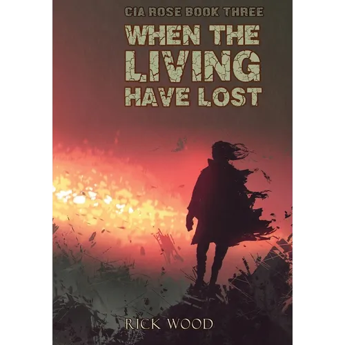 When the Living Have Lost
