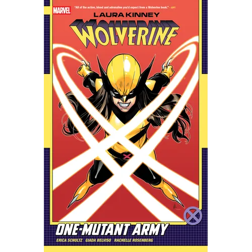 Laura Kinney: Wolverine Vol. 1 - One-Mutant Army