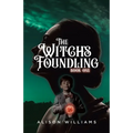The Witch's Foundling