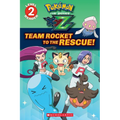 Team Rocket to the Rescue! (Pokémon Kalos: Scholastic Reader, Level 2)