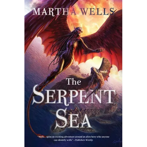 The Serpent Sea: Volume Two of the Books of the Raksura