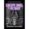 Creepy Doll in Detroit