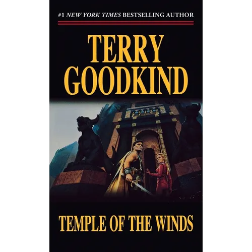 Temple of the Winds: Book Four of the Sword of Truth
