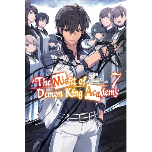 The Misfit of Demon King Academy, Vol. 7 (Light Novel)