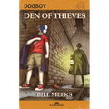Dogboy: Den of Thieves