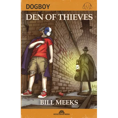 Dogboy: Den of Thieves