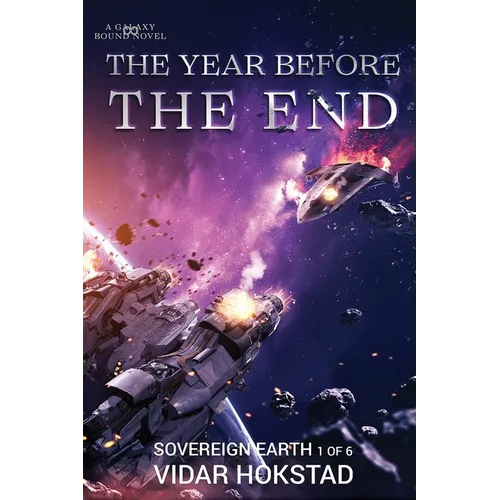 The Year Before the End