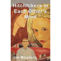 Hitchhikers In Each Other's Mind