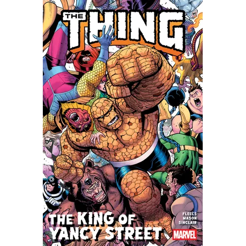 The Thing: The King of Yancy Street