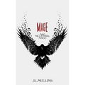 Mage: A Slice of Life Progression Fantasy