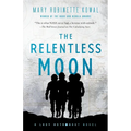 The Relentless Moon: A Lady Astronaut Novel