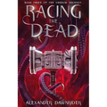 Racing the Dead