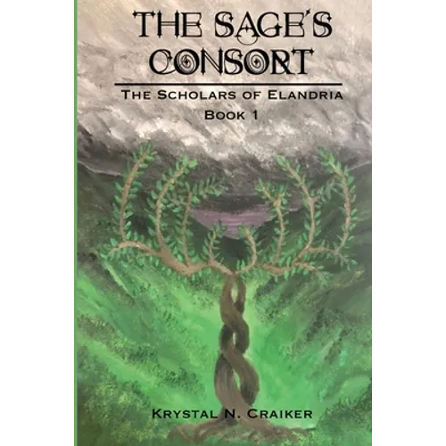 The Sage's Consort: Scholars of Elandria Book 1