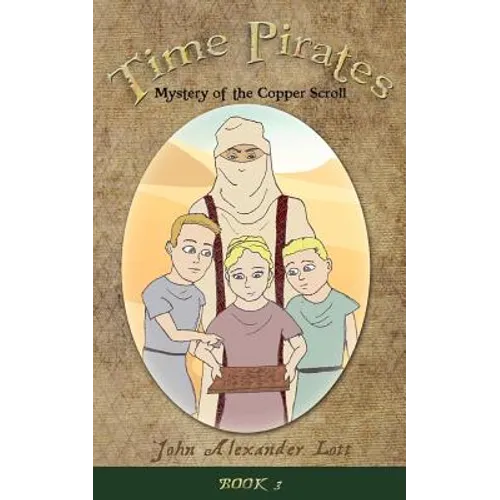 Time Pirates: Mystery of the Copper Scroll