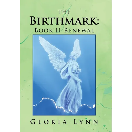 The Birthmark: Book Ii Renewal