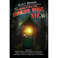It Came From the Trailer Park: Volume 3.5